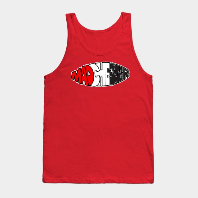 Madchester United Tank Top by Confusion101